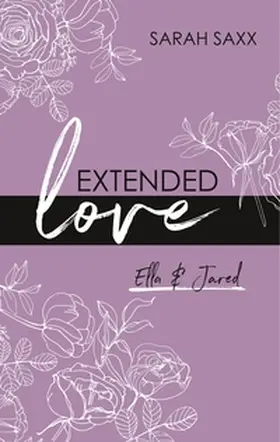 Saxx |  Extended love | Buch |  Sack Fachmedien