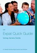 Tutschka / Dittmeier / Kuschel |  USA Expat Quick Guide | Buch |  Sack Fachmedien