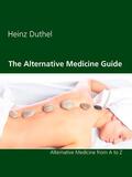 Duthel |  The Alternative Medicine Guide by Heinz Duthel | eBook | Sack Fachmedien