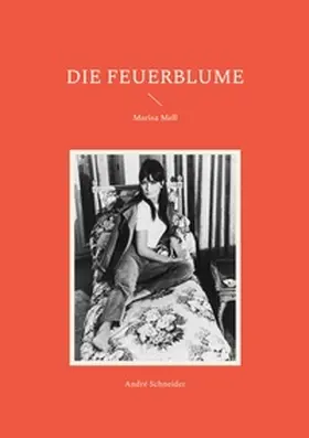 Schneider |  Die Feuerblume | Buch |  Sack Fachmedien