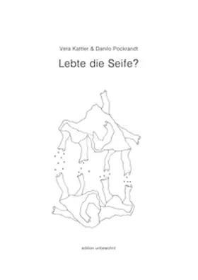 Kattler / Pockrandt |  Lebte die Seife? | Buch |  Sack Fachmedien