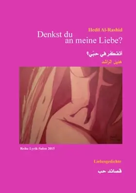 Al-Rashid / EL-Auwad |  Denkst  du an meine Liebe? | Buch |  Sack Fachmedien