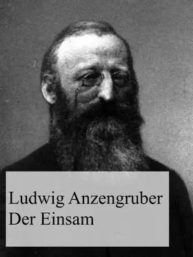 Anzengruber / Neuner |  Der Einsam | eBook | Sack Fachmedien