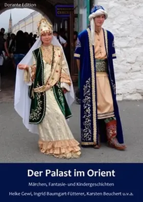 Gewi / Baumgart-Fütterer / Beuchert |  Der Palast im Orient | Buch |  Sack Fachmedien