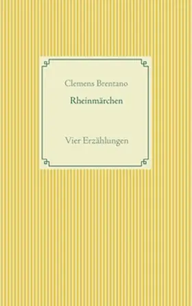 Brentano / Weber | Rheinmärchen | Buch | 978-3-7347-7171-2 | www.sack.de