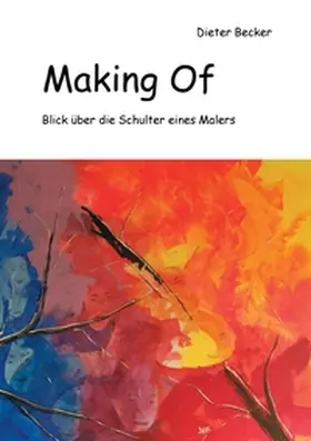 Becker |  Making Of | Buch |  Sack Fachmedien
