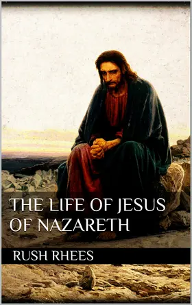 Rhees | The Life of Jesus of Nazareth | E-Book | sack.de