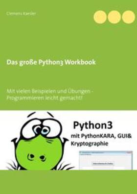Kaesler | Das große Python3 Workbook | Buch | 978-3-7347-7736-3 | sack.de