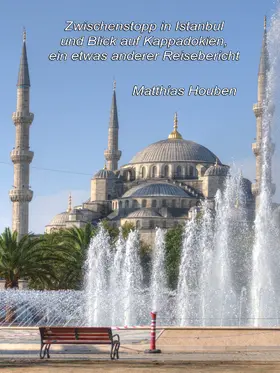Houben |  Zwischenstopp in Istanbul und Blick auf Kappadokien | eBook | Sack Fachmedien