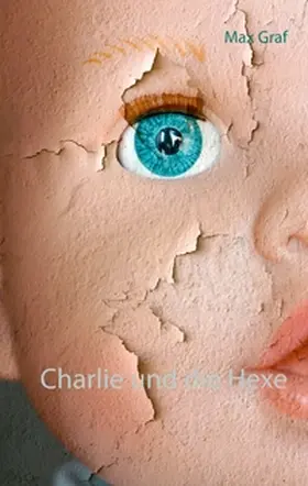 Graf |  Charlie und die Hexe | Buch |  Sack Fachmedien