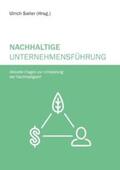 Sailer |  Nachhaltige Unternehmensführung | Buch |  Sack Fachmedien