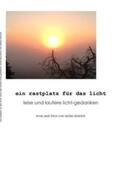 Dietrich |  Ein Rastplatz für das Licht | Buch |  Sack Fachmedien