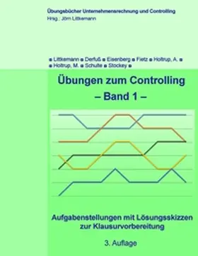 Littkemann / Derfuß / Eisenberg |  Übungen zum Controlling - Band 1 | Buch |  Sack Fachmedien