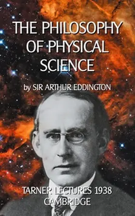 Eddington / Sedlacek |  The Philosophy of Physical Science | Buch |  Sack Fachmedien
