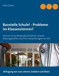 Dreier |  Baustelle Schule! - Probleme im Klassenzimmer? | Buch |  Sack Fachmedien