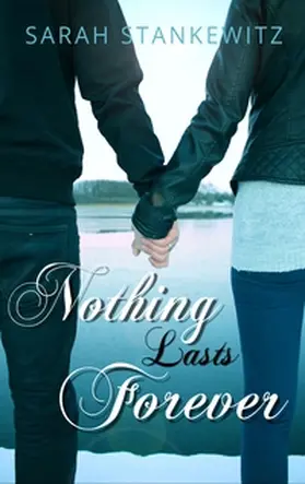 Stankewitz |  Nothing lasts forever | Buch |  Sack Fachmedien