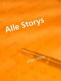 Müller |  Alle Storys | eBook | Sack Fachmedien