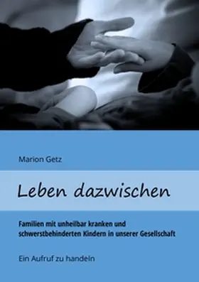 Getz |  Leben dazwischen | Buch |  Sack Fachmedien