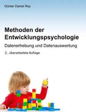Rey |  Methoden der Entwicklungspsychologie | Buch |  Sack Fachmedien