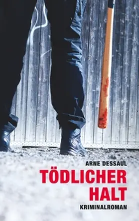 Dessaul |  Tödlicher Halt | Buch |  Sack Fachmedien