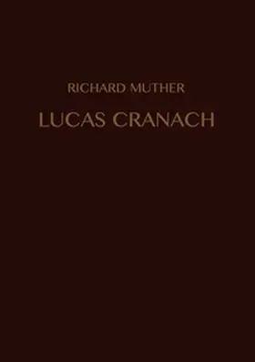 Muther | Lucas Cranach | Buch | 978-3-7347-9848-1 | www.sack.de
