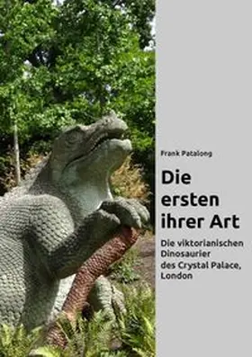 Patalong |  Die ersten ihrer Art | Buch |  Sack Fachmedien