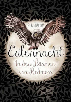 Rahlff |  Eulennacht - In den Bäumen von Redmoor | eBook | Sack Fachmedien