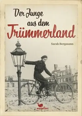 Bergmann |  Der Junge aus dem Trümmerland | eBook | Sack Fachmedien