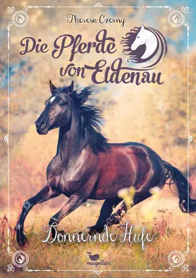 Czerny |  Die Pferde von Eldenau - Donnernde Hufe | eBook | Sack Fachmedien