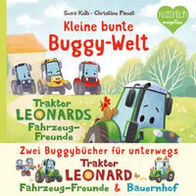 Kolb |  Kleine bunte Buggy-Welt - Traktor Leonards Fahrzeug-Freunde & Traktor Leonards Bauernhof | Buch |  Sack Fachmedien