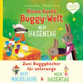 Klaar |  Kleine bunte Buggy-Welt - Mein Hasentag & Mein Mäusejahr | Buch |  Sack Fachmedien