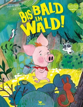 Herget |  Bis bald im Wald! | Buch |  Sack Fachmedien