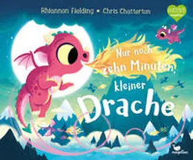 Fielding |  Nur noch zehn Minuten, kleiner Drache | Buch |  Sack Fachmedien
