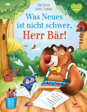 Kaiser | Was Neues ist nicht schwer, Herr Bär! | Buch | 978-3-7348-2106-6 | sack.de