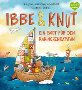 Scharmacher-Schreiber |  Ibbe & Knut - Ein Boot für den Kaninchenkapitän | Buch |  Sack Fachmedien