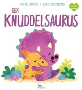 Bright |  Der Knuddelsaurus | Buch |  Sack Fachmedien