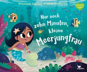 Fielding |  Nur noch zehn Minuten, kleine Meerjungfrau | Buch |  Sack Fachmedien