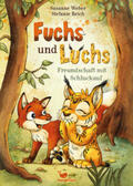 Weber |  Fuchs und Luchs - Freundschaft mit Schluckauf | Buch |  Sack Fachmedien