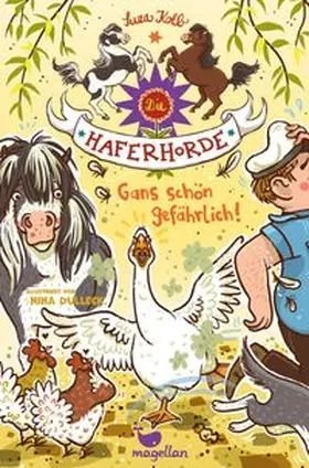 Kolb | Die Haferhorde - Gans schön gefährlich! Band 19 | Buch | 978-3-7348-4044-9 | www.sack.de