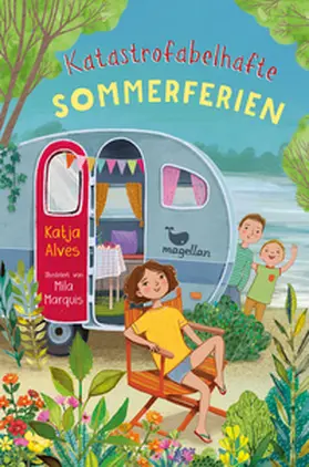 Alves |  Katastrofabelhafte Sommerferien | Buch |  Sack Fachmedien