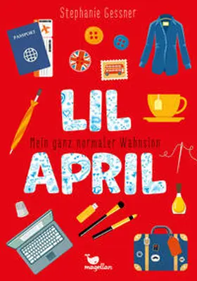 Gessner |  Lil April - Mein ganz normaler Wahnsinn - Band 4 | Buch |  Sack Fachmedien