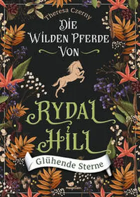 Czerny |  Die wilden Pferde von Rydal Hill - Glühende Sterne | Buch |  Sack Fachmedien