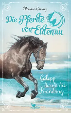 Czerny |  Die Pferde von Eldenau - Galopp durch die Brandung | Buch |  Sack Fachmedien