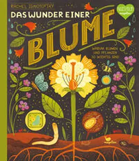 Ignotofsky |  Das Wunder einer Blume - Warum Blumen und Pflanzen so wichtig sind | Buch |  Sack Fachmedien
