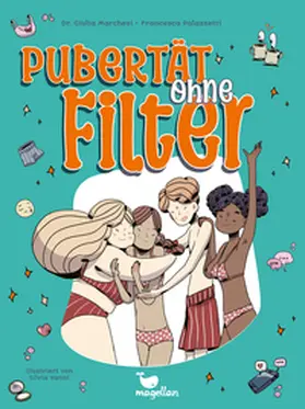Marchesi / Palazzetti |  Pubertät ohne Filter | Buch |  Sack Fachmedien