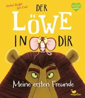 Bright |  Der Löwe in dir - Meine ersten Freunde | Buch |  Sack Fachmedien