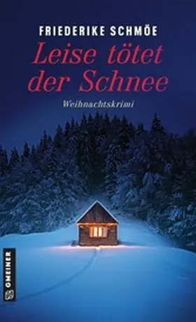 Schmöe |  Leise tötet der Schnee | eBook | Sack Fachmedien