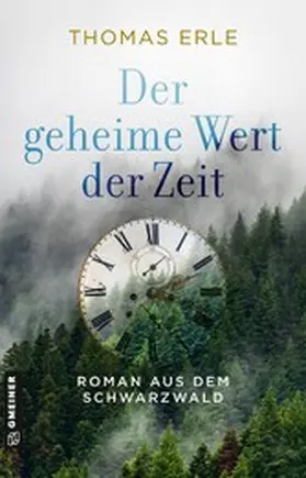 Erle |  Der geheime Wert der Zeit | eBook | Sack Fachmedien