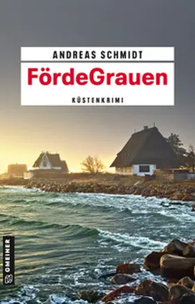 Schmidt | FördeGrauen | E-Book | www.sack.de