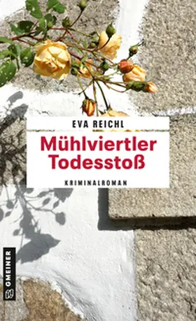 Reichl |  Mühlviertler Todesstoß | eBook | Sack Fachmedien